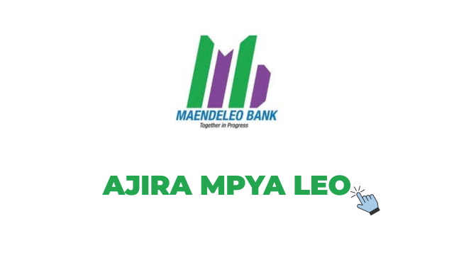 Maendeleo Bank Jobs 2026: Agency Banking Officers and Direct Sales Agents
